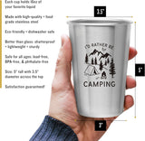 Rather Be Camping Stainless Steel Cup (16 Ounce) - Funny Gift Mug for Outdoorsmen - RV Gift, Happy Camper Gear Idea, Unique Travel Accessory for Coffee, Beer, Wine - Novelty Gift for Women